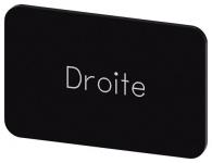 Mærkningsplade til label holder label str.17.5 x 27 mm sort label hvid font inskription: droite