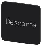 Mærkningsplade til limning på hus label str. 22x22 mm sort label hvid font inskription: descente